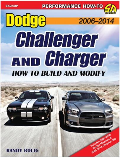 How to Build and Modify Dodge Challenger and Charger 2006-2014 How to Build and Modify Dodge Challenger and Charger 2006-2014